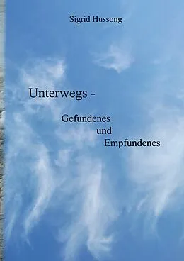 E-Book (epub) Unterwegs von Sigrid Hussong