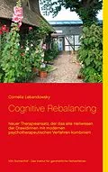 E-Book (epub) Cognitive Rebalancing von Cornelia Labandowsky