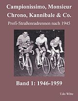 E-Book (epub) Campionissimo, Monsieur Chrono, Kannibale & Co. von Udo Witte