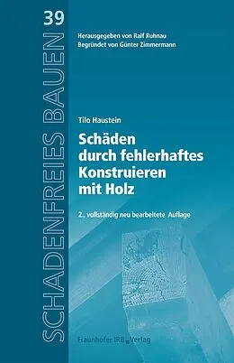E-Book (pdf) Schäden durch fehlerhaftes Konstruieren mit Holz von Tilo Haustein