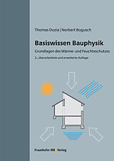 E-Book (pdf) Basiswissen Bauphysik von Thomas Duzia, Norbert Bogusch