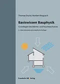 E-Book (pdf) Basiswissen Bauphysik von Thomas Duzia, Norbert Bogusch