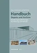 E-Book (pdf) Handbuch Depots und Archive von Ralf Kilian, Kristina Holl, Stephan Jörchel