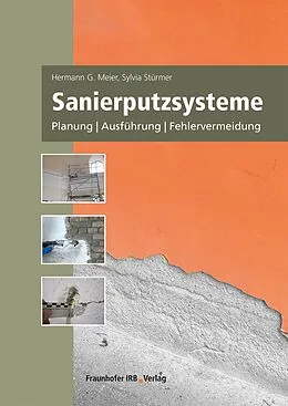 E-Book (pdf) Sanierputzsysteme von Hermann G. Meier, Sylvia Stürmer