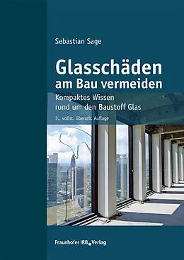 E-Book (pdf) Glasschäden am Bau vermeiden von Sebastian Sage