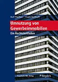 E-Book (pdf) Umnutzung von Gewerbeimmobilien von Rolf Theißen, Frank Stollhoff
