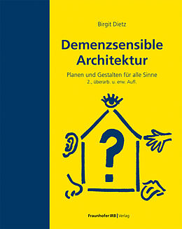 Kartonierter Einband Demenzsensible Architektur von Birgit Dietz