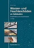 E-Book (pdf) Wasser- und Feuchteschäden an Gebäuden von Michael Grübel