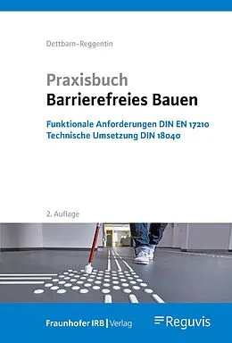 E-Book (pdf) Praxisbuch Barrierefreies Bauen von Jürgen Dettbarn-Reggentin