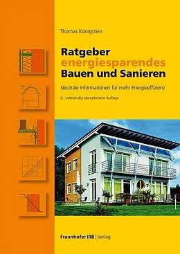 E-Book (pdf) Ratgeber energiesparendes Bauen und Sanieren von Thomas Königstein