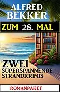 E-Book (epub) Zum 28. Mal zwei superspannende Strandkrimis von Alfred Bekker