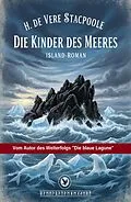 E-Book (epub) Die Kinder des Meeres: Island-Roman von H. De Vere Stacpoole