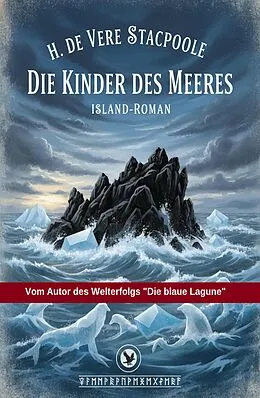 E-Book (epub) Die Kinder des Meeres: Island-Roman von H. De Vere Stacpoole