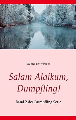 Kartonierter Einband Salam Alaikum, Dumpfling! von Günter Leitenbauer