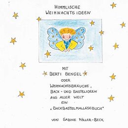 Kartonierter Einband Himmlische Weihnachten von Sabine Möller-Beck