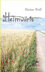 Kartonierter Einband Heimwärts von Florian Wolf