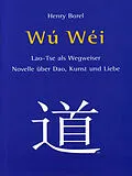E-Book (epub) Wu Wei von Henry Borel