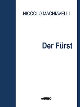 E-Book (epub) Der Fürst von Niccolo Machiavelli