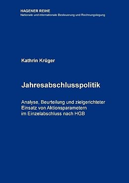 Fester Einband Jahresabschlusspolitik von Kathrin Krüger