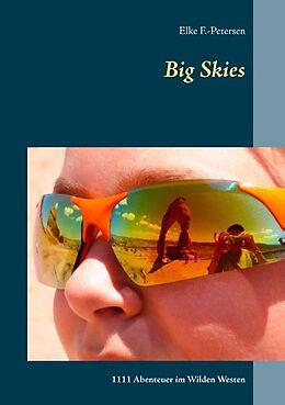 Kartonierter Einband Big Skies von Elke F.-Petersen