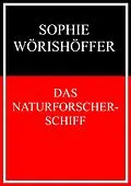 E-Book (epub) Das Naturforscherschiff von Sophie Wörishöffer