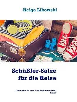 E-Book (epub) Schüßler-Salze für die Reise von Helga Libowski