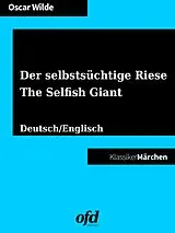 E-Book (epub) Der selbstsüchtige Riese - The Selfish Giant von Oscar Wilde
