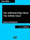 E-Book (epub) Der selbstsüchtige Riese - The Selfish Giant von Oscar Wilde