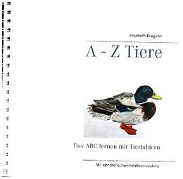 Kartonierter Einband A - Z Tiere von Elisabeth Draguhn