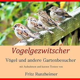 Kartonierter Einband Vogelgezwitscher von Fritz Runzheimer