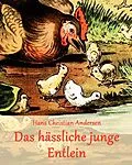 E-Book (epub) Das hässliche junge Entlein von Hans Christian Andersen