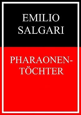 E-Book (epub) Pharaonentöchter von Emilio Salgari