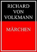 E-Book (epub) Märchen von Richard Von Volkmann