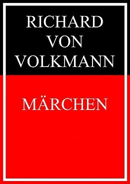 E-Book (epub) Märchen von Richard Von Volkmann