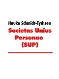 E-Book (epub) Societas Unius Personae (SUP) von Hauke Schmidt-Tychsen