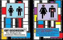 E-Book (epub) Gut Geschissen - Vol. 1 & 2 - Das Klobuch des unnützen Film- und Horrorfanwissens von Andreas Port
