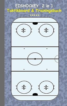 Kartonierter Einband Eishockey 2 in 1 Taktikboard und Trainingsbuch von Theo von Taane