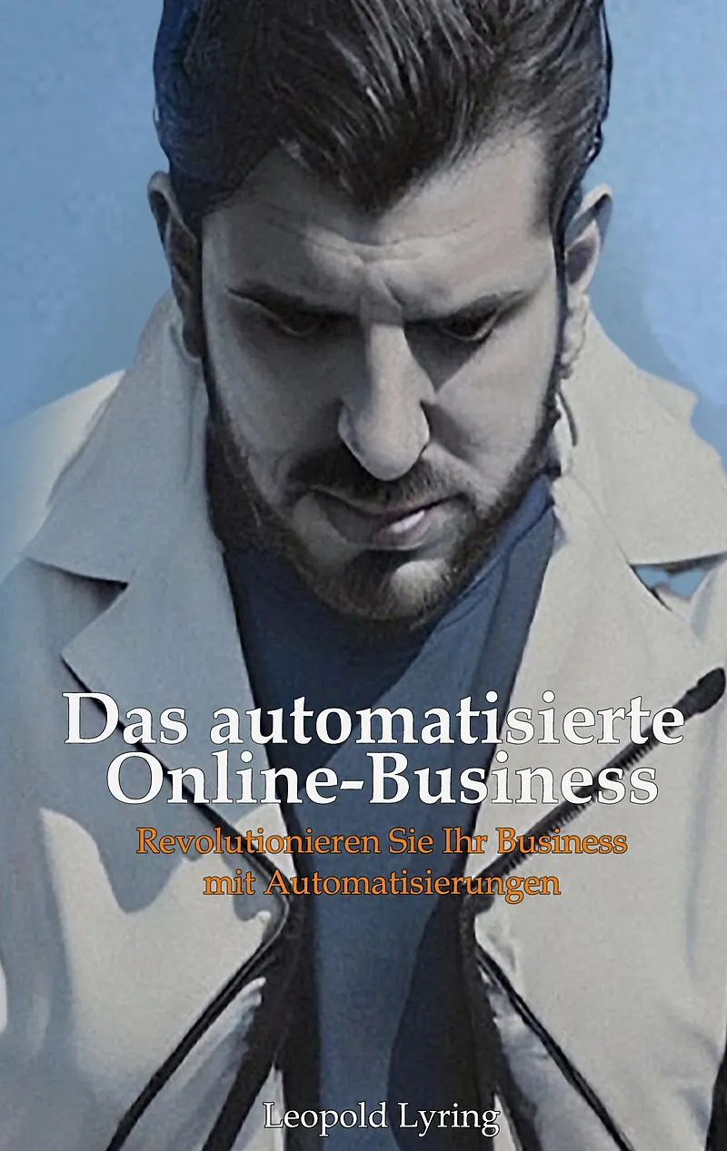 Das automatisierte Online Business