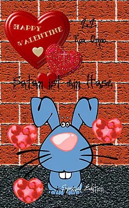 E-Book (epub) Satan ist ein Hase Happy Valentine Special Edition von Z. Z. Rox Orpo