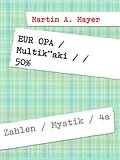 E-Book (epub) EUR OPA / Multik**aki / / 50% von Martin A. Mayer