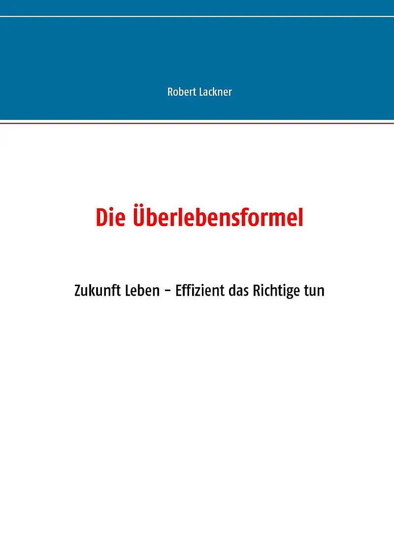 Die Überlebensformel
