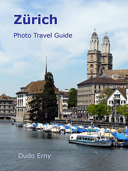 eBook (epub) Zürich Photo Travel Guide de Dudo Erny
