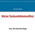 E-Book (epub) Kleine Tonbandstimmenfibel von Bernd Giwer-Wagner