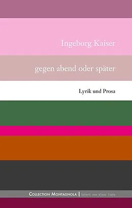 E-Book (epub) Gegen abend oder später von Ingeborg Kaiser