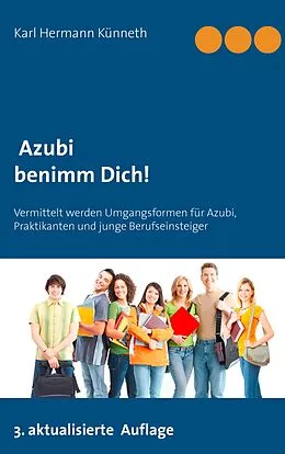 E-Book (epub) Azubi - Benimm Dich von Karl Hermann Künneth