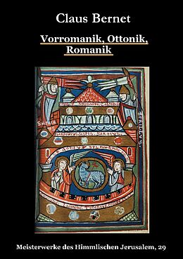 E-Book (epub) Vorromanik, Ottonik, Romanik von Claus Bernet