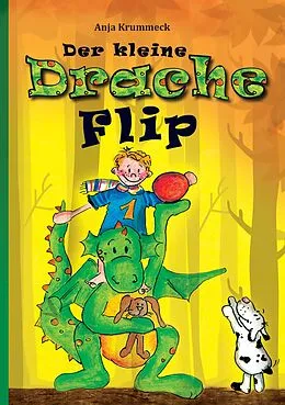 E-Book (epub) Der kleine Drache Flip von Anja Krummeck