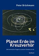 E-Book (epub) Planet Erde im Kreuzverhör von Peter Brüchmann