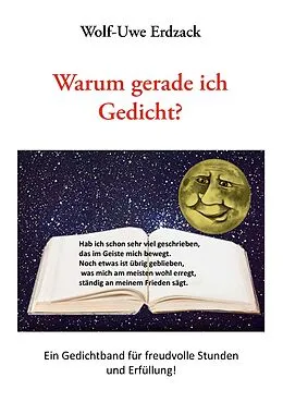 E-Book (epub) Warum gerade ich Gedicht? von Wolf-Uwe Erdzack