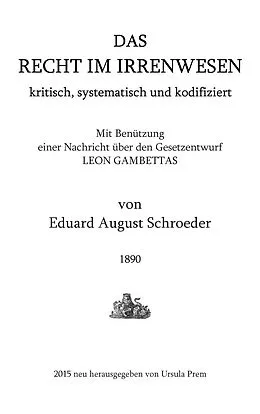 E-Book (epub) Das Recht im Irrenwesen von Eduard August Schroeder